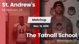 Matchup: St. Andrew's vs. The Tatnall School 2016