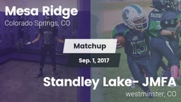 Matchup: Mesa Ridge vs. Standley Lake- JMFA 2017