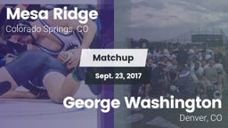 Matchup: Mesa Ridge vs. George Washington  2017
