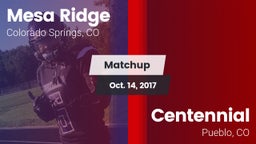 Matchup: Mesa Ridge vs. Centennial  2017