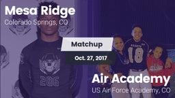 Matchup: Mesa Ridge vs. Air Academy  2017