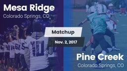 Matchup: Mesa Ridge vs. Pine Creek  2017