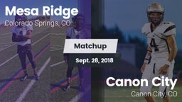 Matchup: Mesa Ridge vs. Canon City  2018