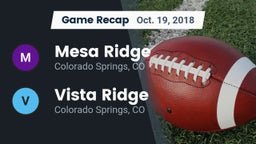 Recap: Mesa Ridge  vs. Vista Ridge  2018