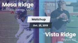 Matchup: Mesa Ridge vs. Vista Ridge  2019