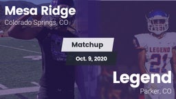 Matchup: Mesa Ridge vs. Legend  2020