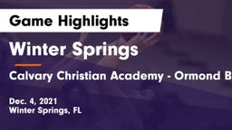 Winter Springs  vs Calvary Christian Academy - Ormond Beach Game Highlights - Dec. 4, 2021