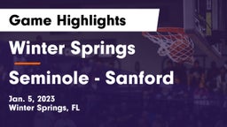 Winter Springs  vs Seminole  - Sanford Game Highlights - Jan. 5, 2023