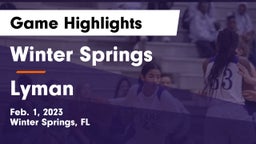 Winter Springs  vs Lyman Game Highlights - Feb. 1, 2023