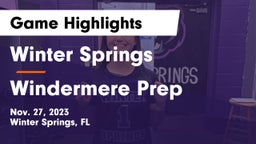 Winter Springs  vs Windermere Prep  Game Highlights - Nov. 27, 2023