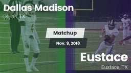 Matchup: Madison vs. Eustace  2018