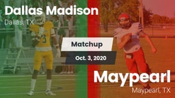 Matchup: Madison vs. Maypearl  2020