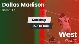 Matchup: Madison vs. West  2020