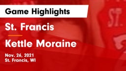 St. Francis  vs Kettle Moraine  Game Highlights - Nov. 26, 2021