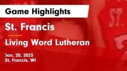 St. Francis  vs Living Word Lutheran  Game Highlights - Jan. 20, 2023