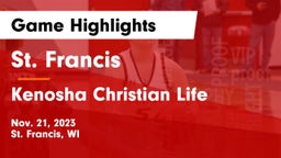 St. Francis  vs Kenosha Christian Life  Game Highlights - Nov. 21, 2023