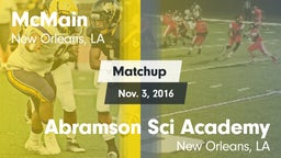 Matchup: McMain vs. Abramson Sci Academy  2016