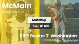 Matchup: McMain vs. KIPP Booker T. Washington  2019