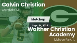 Matchup: Calvin Christian vs. Walther Christian Academy 2019