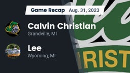 Recap: Calvin Christian  vs. Lee  2023