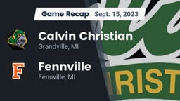 Recap: Calvin Christian  vs. Fennville  2023