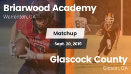 Matchup: Briarwood Academy vs. Glascock County  2019