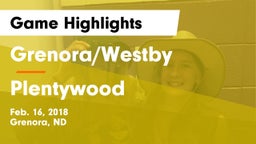 Grenora/Westby  vs Plentywood Game Highlights - Feb. 16, 2018