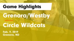 Grenora/Westby  vs Circle Wildcats Game Highlights - Feb. 9, 2019