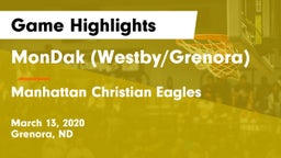 MonDak (Westby/Grenora) vs Manhattan Christian Eagles Game Highlights - March 13, 2020