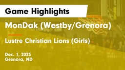 MonDak (Westby/Grenora) vs Lustre Christian Lions (Girls) Game Highlights - Dec. 1, 2023