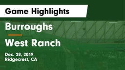 Burroughs  vs West Ranch  Game Highlights - Dec. 28, 2019