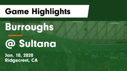Burroughs  vs @ Sultana Game Highlights - Jan. 10, 2020