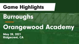 Burroughs  vs Orangewood Academy Game Highlights - May 28, 2021