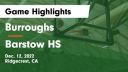 Burroughs  vs Barstow HS Game Highlights - Dec. 12, 2022