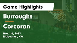 Burroughs  vs Corcoran Game Highlights - Nov. 18, 2023