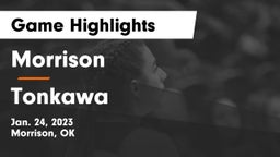 Morrison  vs Tonkawa  Game Highlights - Jan. 24, 2023
