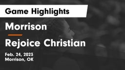 Morrison  vs Rejoice Christian  Game Highlights - Feb. 24, 2023