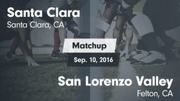 Matchup: Santa Clara vs. San Lorenzo Valley  2016