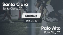 Matchup: Santa Clara vs. Palo Alto  2016