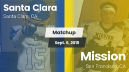 Matchup: Santa Clara vs. Mission  2019