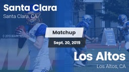 Matchup: Santa Clara vs. Los Altos  2019
