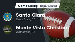 Recap: Santa Clara  vs. Monte Vista Christian  2023