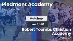 Matchup: Piedmont Academy vs. Robert Toombs Christian Academy  2019