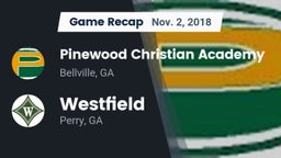 Recap: Pinewood Christian Academy vs. Westfield  2018