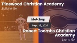 Matchup: Pinewood Christian vs. Robert Toombs Christian Academy  2020