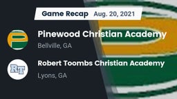 Recap: Pinewood Christian Academy vs. Robert Toombs Christian Academy  2021