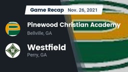 Recap: Pinewood Christian Academy vs. Westfield  2021