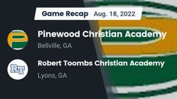 Recap: Pinewood Christian Academy vs. Robert Toombs Christian Academy  2022