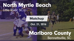 Matchup: North Myrtle Beach vs. Marlboro County  2016