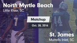Matchup: North Myrtle Beach vs. St. James  2016